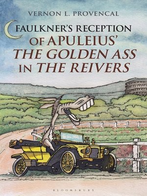 cover image of Faulkner's Reception of Apuleius' the Golden Ass in the Reivers
